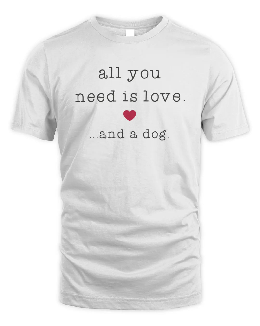 All You Need Is Love And A Dog