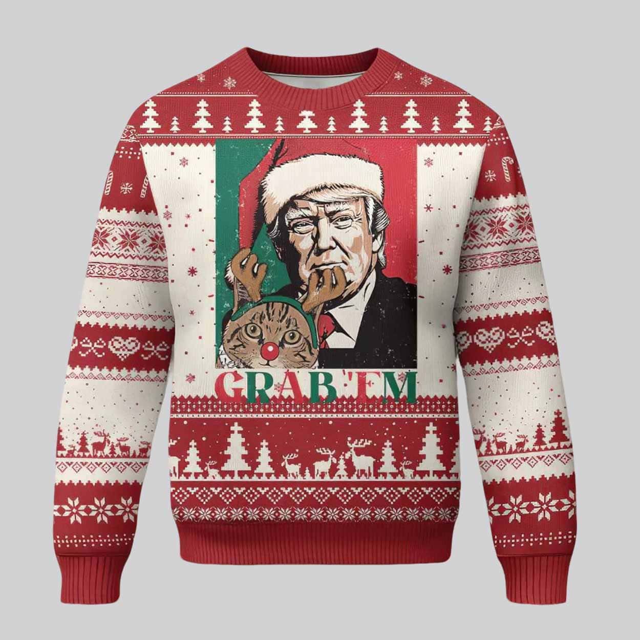 Grab ’em Trump Hug Reindeer Cat Ugly Christmas Sweater