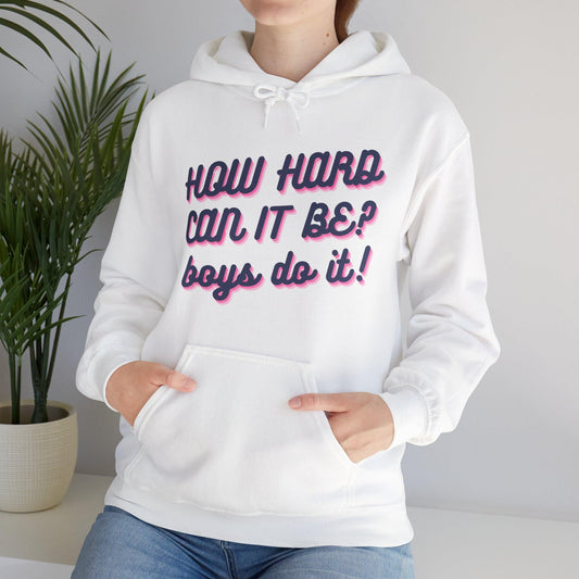How Hard Can it be Kamala Harris 2024 Hooded Sweatshirt