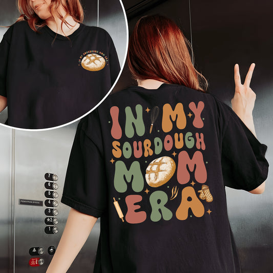 In My Sourdough Mom Era Comfort Colors Sweatshirt, Baking Mom Shirt,Sourdough Starter,Bread Baker Tee,Women's Shirt Gift,Mother’s Day TShirt