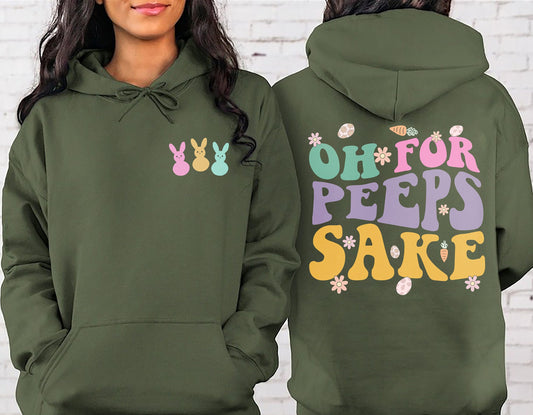 Oh For Peeps Sake Sweatshirt, Womens Easter Bunny Sweatshirt, Easter Peeps Sweatshirt, Happy Easter Shirt, Easter Peeps Squad Easter gift