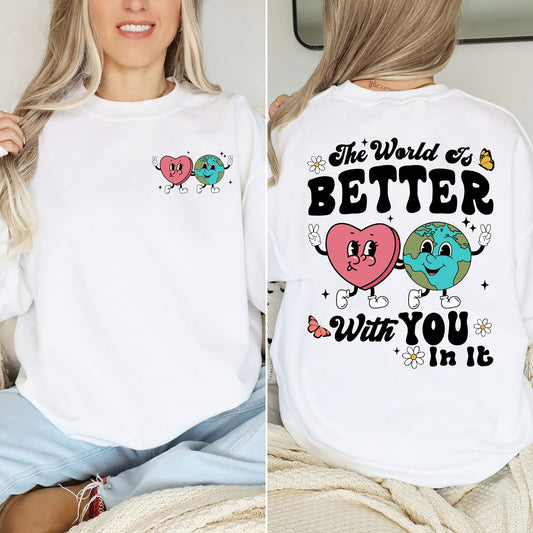 The World Is Better With You In It Shirt, Mental Health Hoodie, Mental Health Sweatshirt, Mental Health Awareness, Mental Health Matters tee