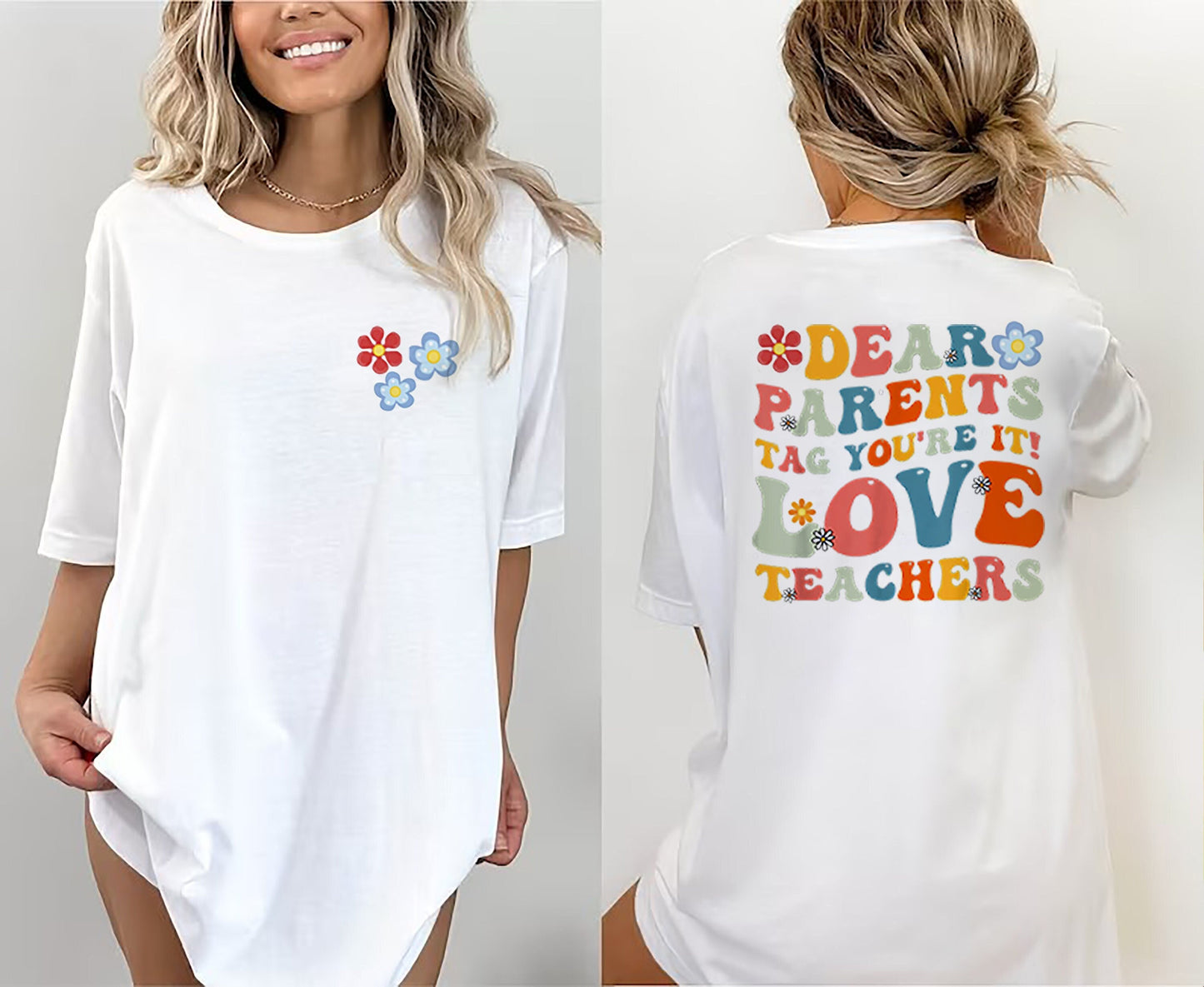Tag You're It Shirt, Dear Parents Shirt, Tag! You're It!, Teacher Shirt, End of School Year, Parents Shirt, Love teachers shirt,Teacher tee