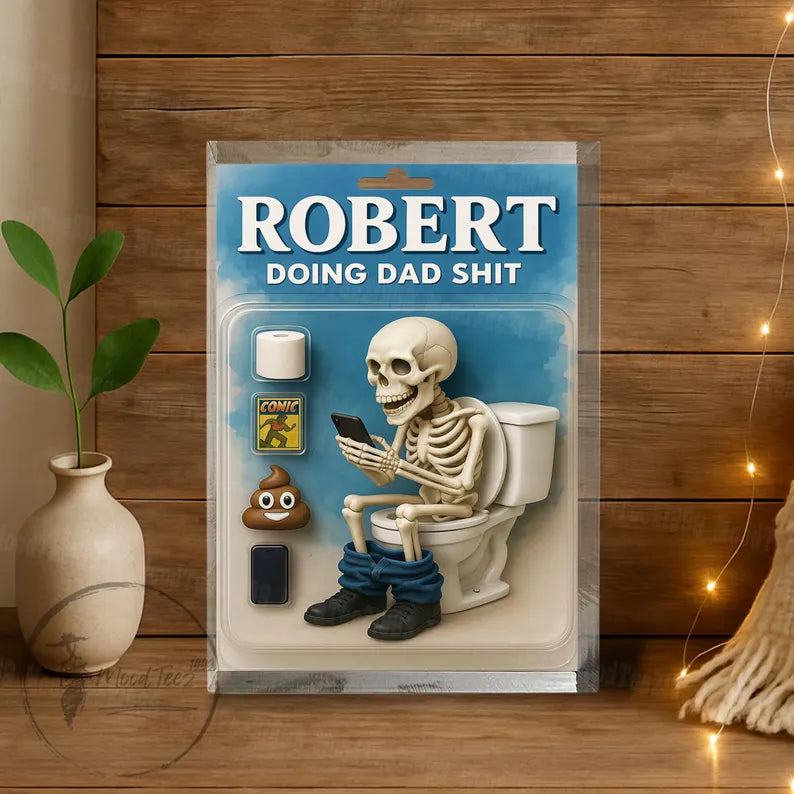 Doing Dad Sh*t, Funny Skeleton Toilet Custom Figure Toy Box Personalized Acrylic Block Plaque, Custom Father's Day Gift for Dad, Husband