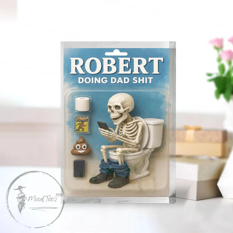 Doing Dad Sh*t, Funny Skeleton Toilet Custom Figure Toy Box Personalized Acrylic Block Plaque, Custom Father's Day Gift for Dad, Husband