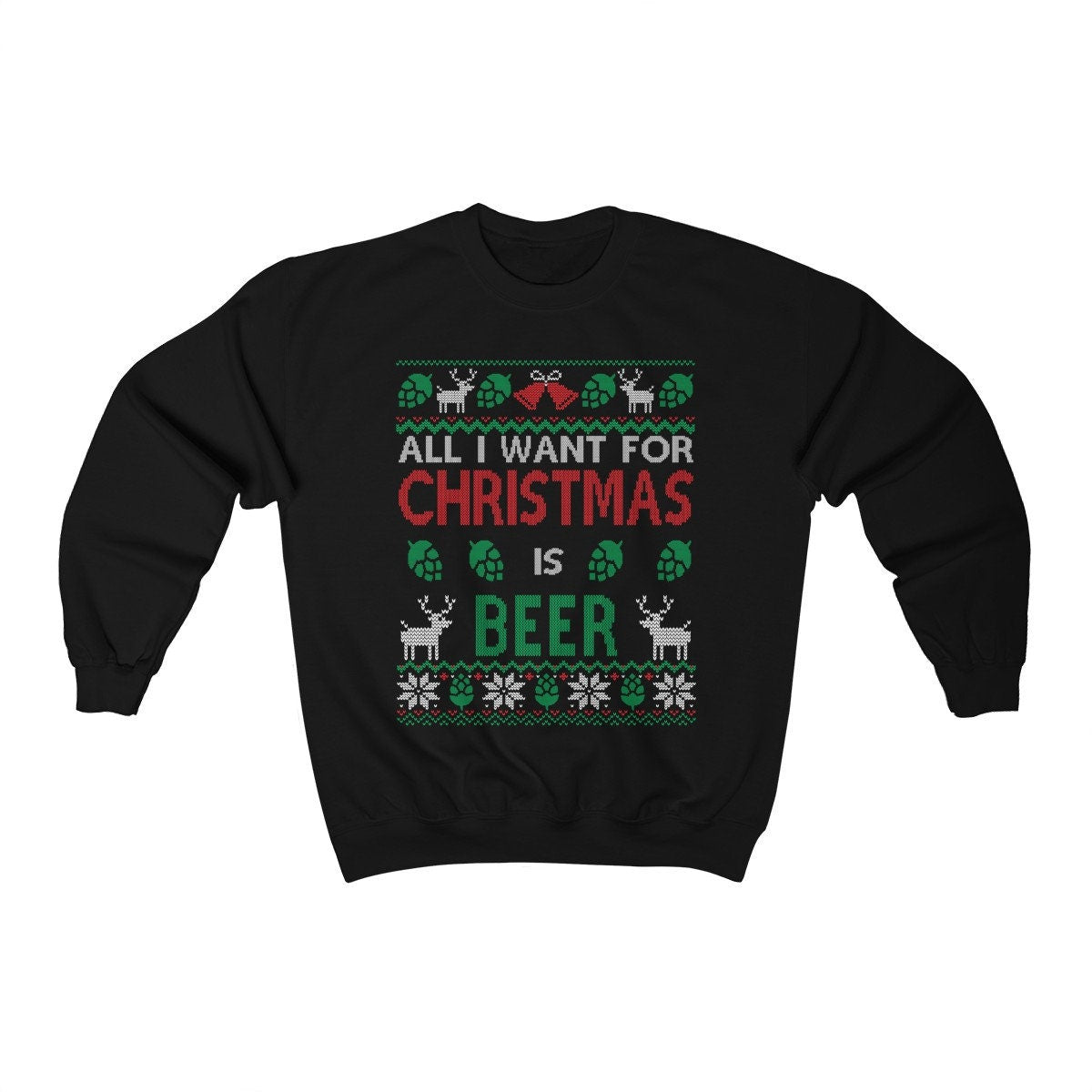 Funny Ugly Christmas For Man Beer Lover Gift Craft Beer Shirt Home Brewer Shirt Unisex Heavy Blend Crewneck Sweatshirt
