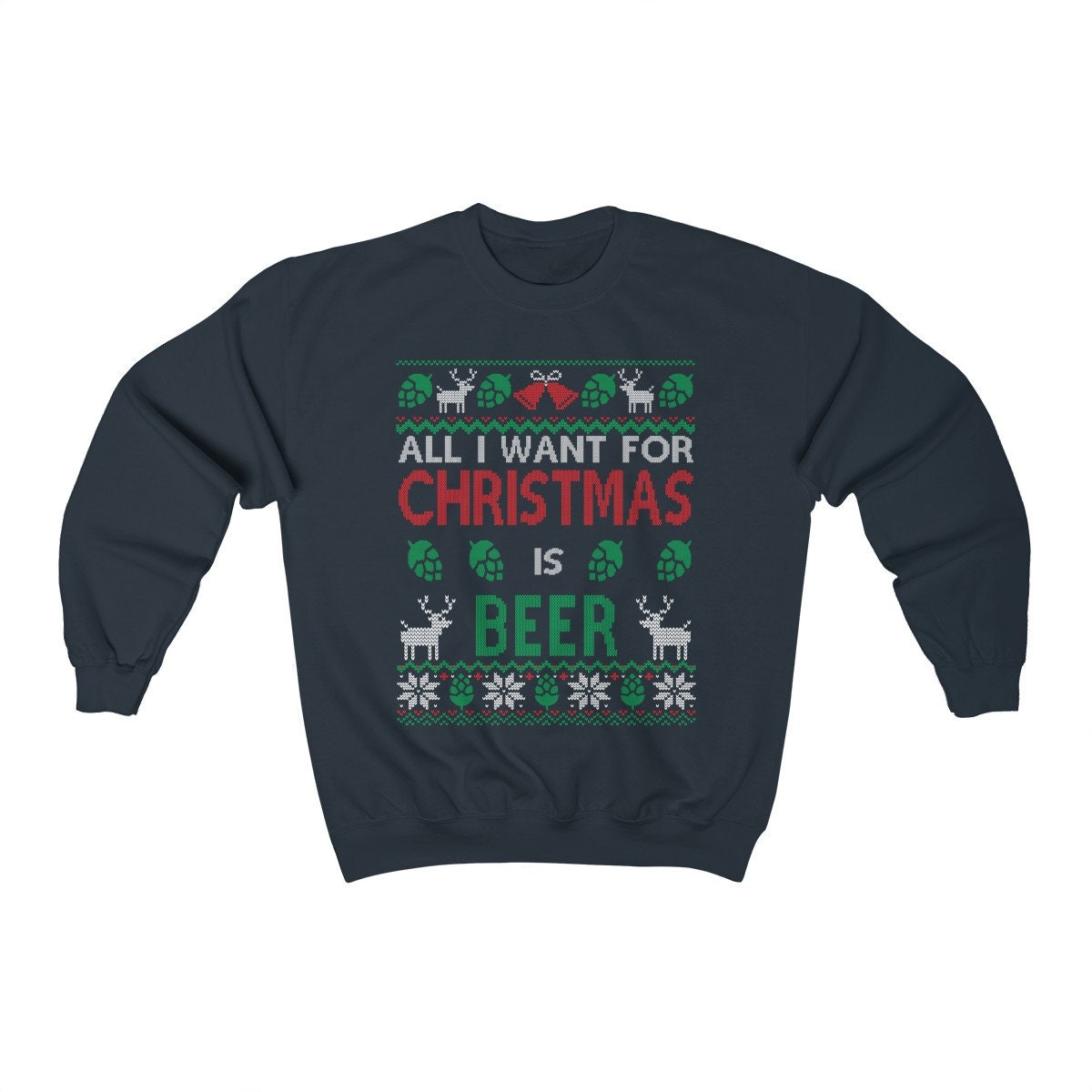 Funny Ugly Christmas For Man Beer Lover Gift Craft Beer Shirt Home Brewer Shirt Unisex Heavy Blend Crewneck Sweatshirt