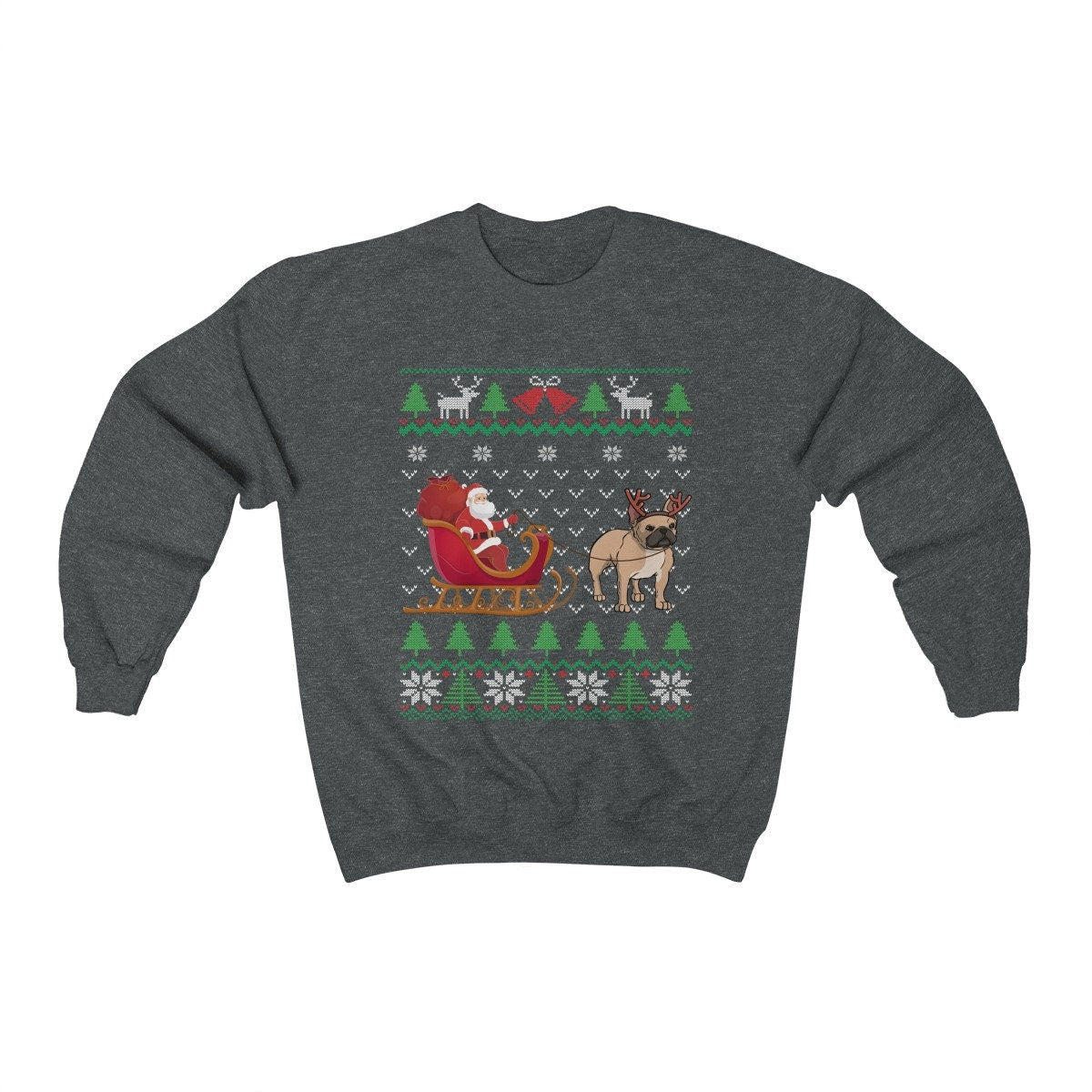 Frenchie Pulling Santa's Sleigh | Funny French Bull Dog Themed Ugly Christmas Sweatshirt | French Bulldog Lover Gift | Frenchie Owner Shirt