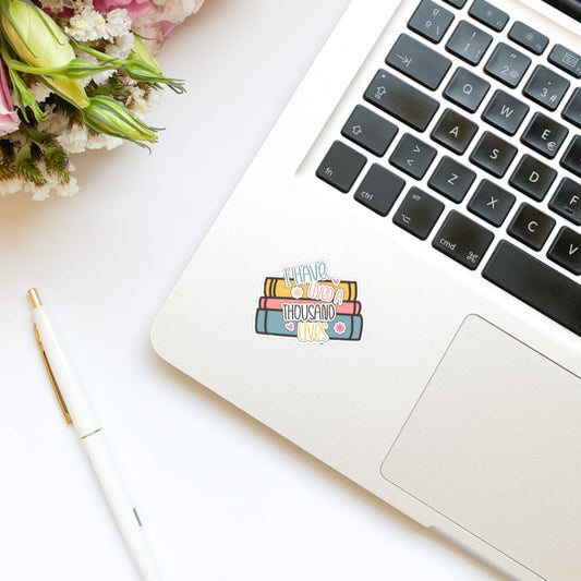 I Have Lived a Thousand Lives Book Sticker | Book Sticker | Book Stack | Water Bottle Sticker | Bookish Stickers | Kindle Sticker