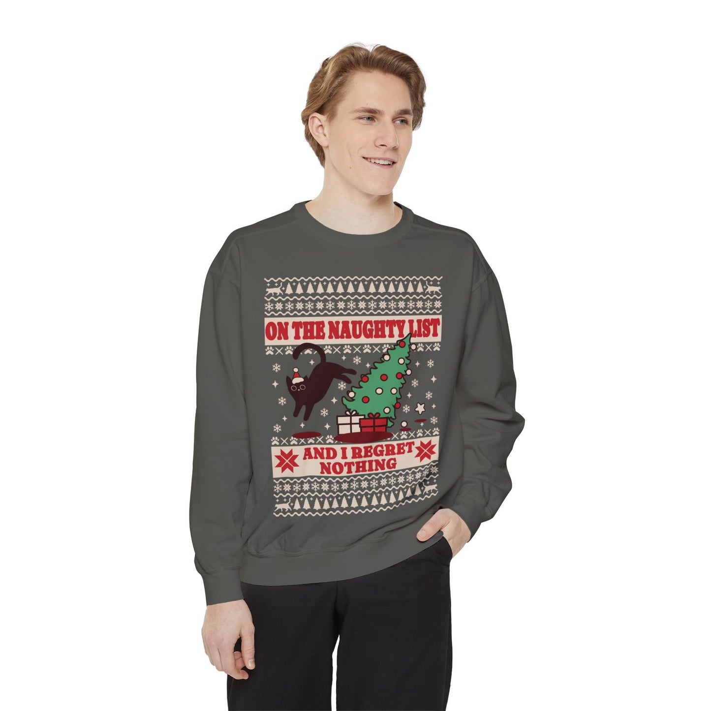 Christmas Sweatshirt I Regret Nothing Sweatshirt Gift for Cat Lover Sweatshirt for Cat Owner Funny Cat Sweatshirt Cat Christmas Sweatshirt