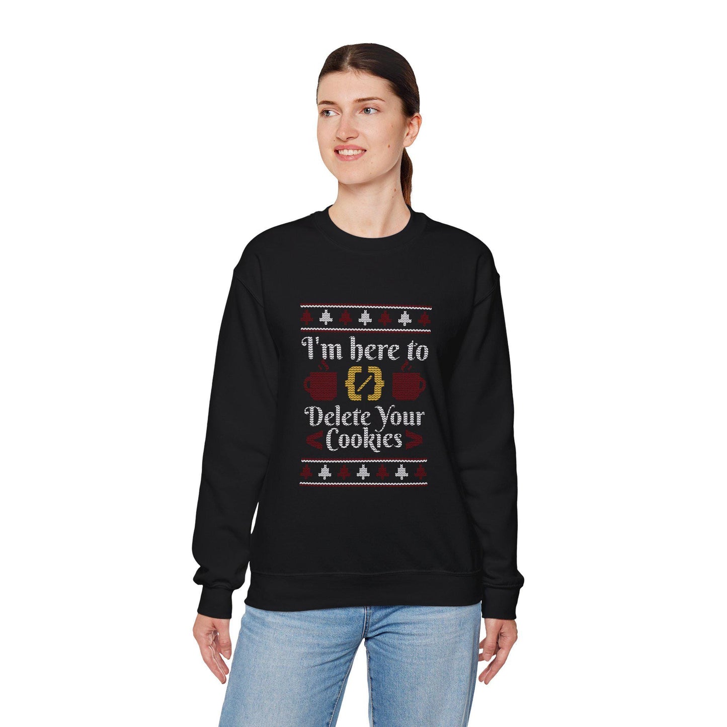 Delete Cookies Ugly - Sweatshirt, Funny Christmas Jumper, Winter Holiday Crewneck, Unique Xmas Gift, Comfy Pullover
