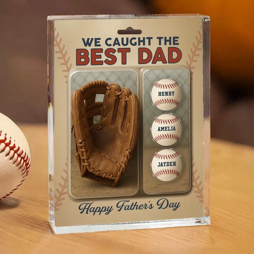 We Caught the Best Dad Custom Baseball or Glove Acrylic Block, A Fun & Personal Father’s Day Gift for Dad or Grandpa, Baseball Lovers Gift