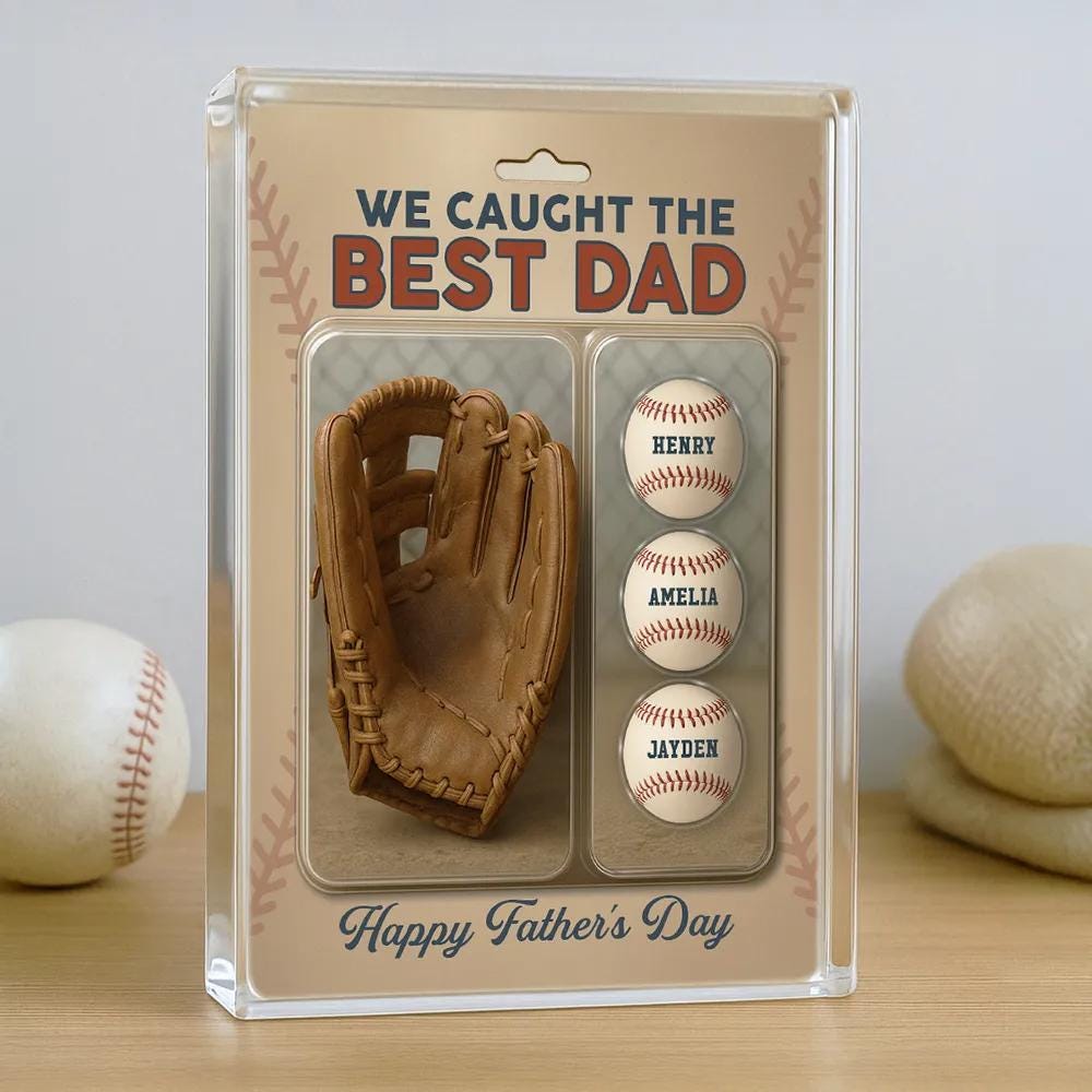 We Caught the Best Dad Custom Baseball or Glove Acrylic Block, A Fun & Personal Father’s Day Gift for Dad or Grandpa, Baseball Lovers Gift