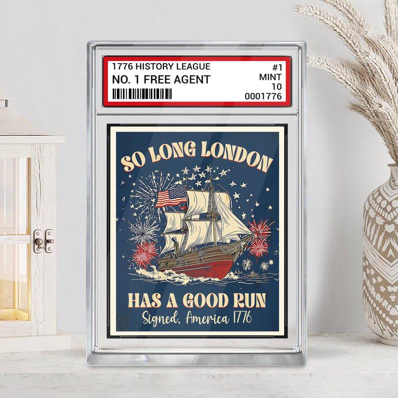 So Long London Had A Good Run 4th Of July Acrylic Block, No. 1 Free Agent US Trading Card Style, Patriotic, Independence Day Acrylic Plaque