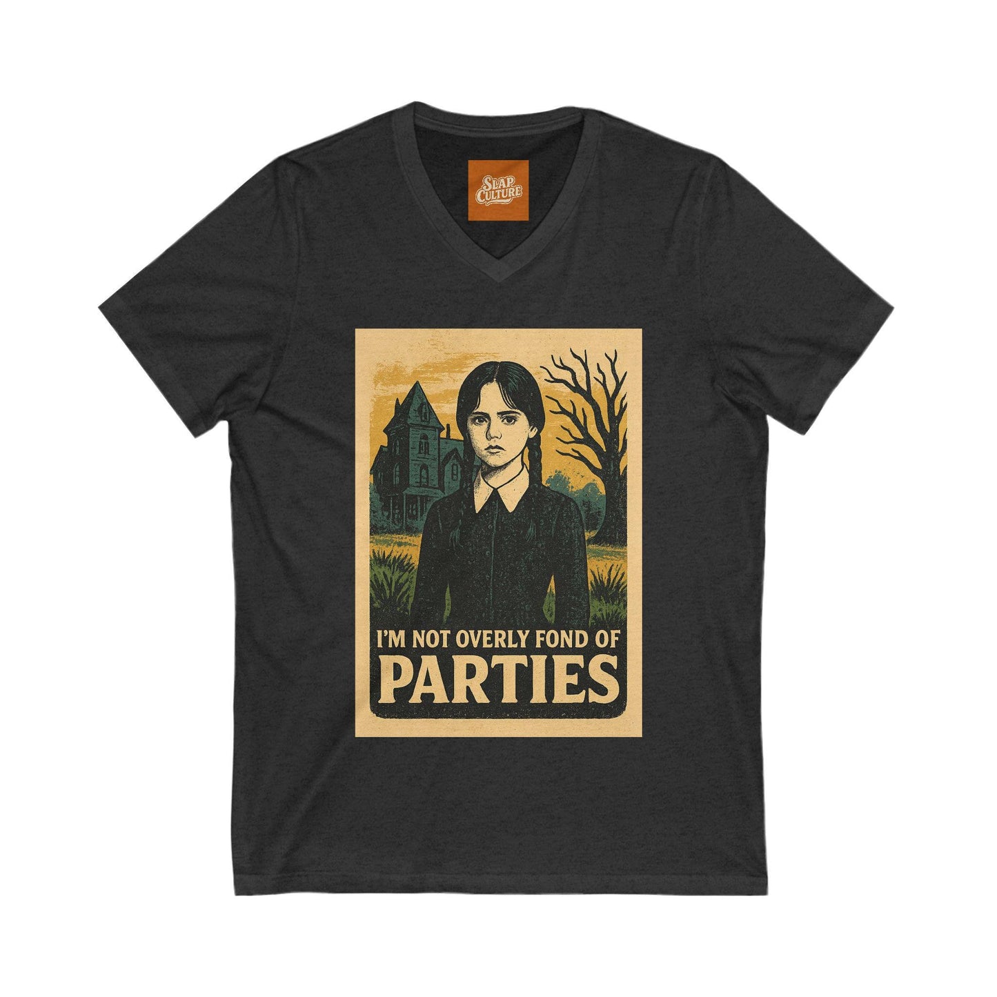 T Shirt featuring Wednesday Addams Im not fond of parties. Unisex soft cotton.