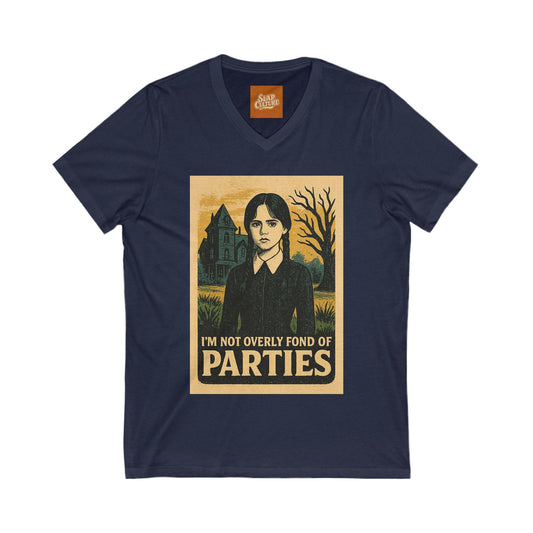 T Shirt featuring Wednesday Addams Im not fond of parties. Unisex soft cotton.