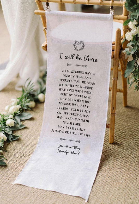 I Will Be There Wedding Memorial Chair Sign, Personalized Remembrance Banner, Custom Ceremony Seat Decor, In Loving Memory Wedding Sign