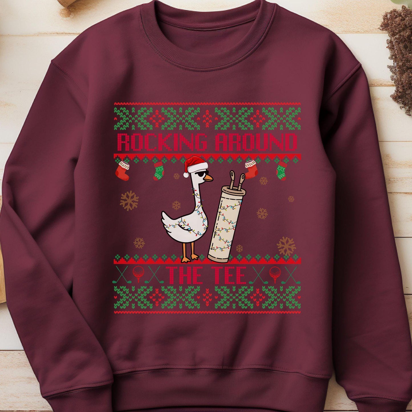 Rockin' Around the Christmas Tree Shirt Silly Goose Sweatshirt Golf Ugly Secret Santa Gift Ideas Ugly Party