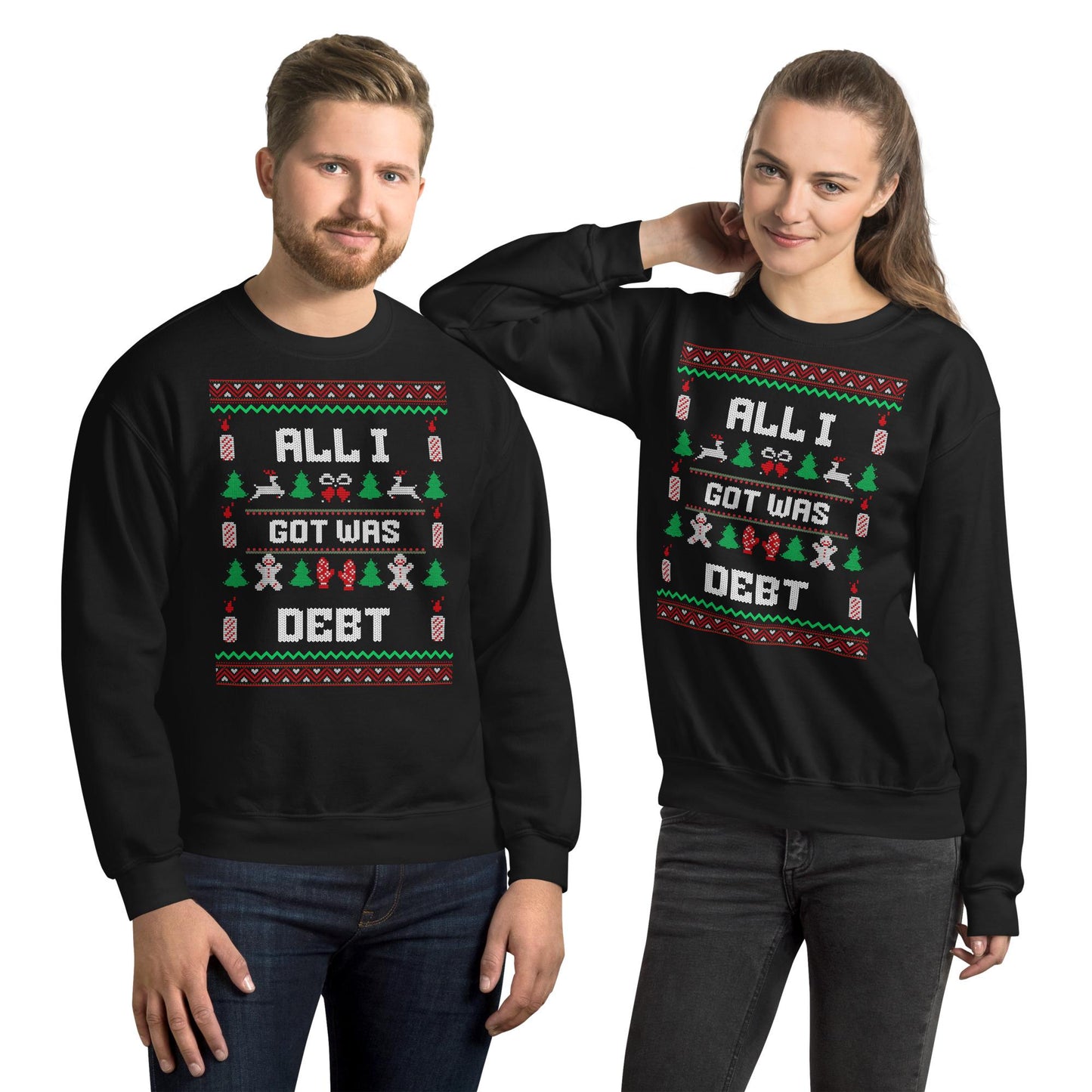All I Got Was Debt Funny Christmas Jumper | Ugly Xmas | Adult Festive Party Jumper | Secret Santa Gift Idea