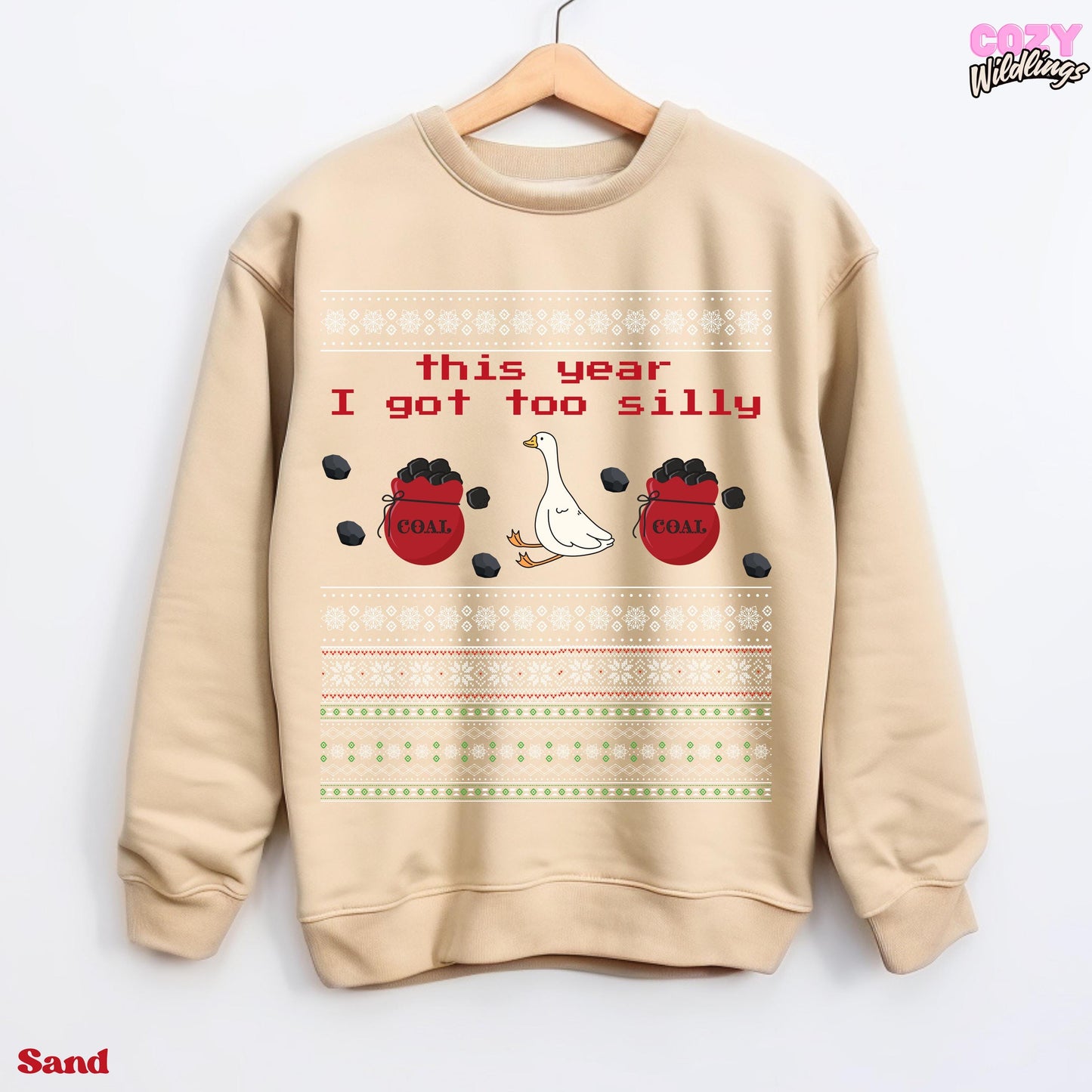 Silly Goose Ugly Christmas Unisex, Got Too Silly Funny Xmas Sweatshirt for Holiday Parties
