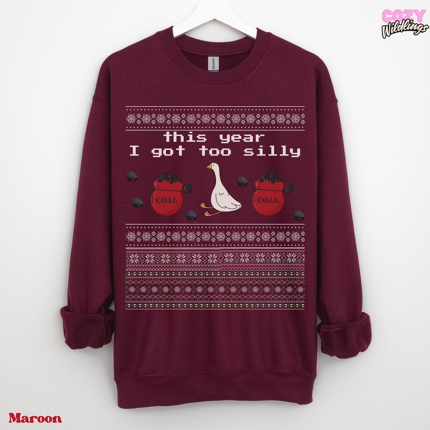 Silly Goose Ugly Christmas Unisex, Got Too Silly Funny Xmas Sweatshirt for Holiday Parties