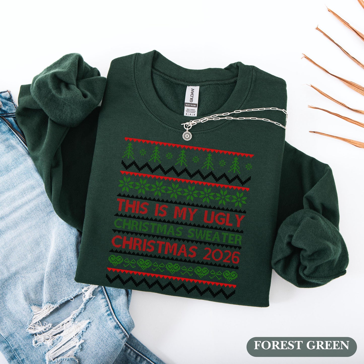 This Is My Ugly , Funny Christmas Sweatshirt, Holiday Party Outfit, Cozy Xmas Crewneck, Christmas 2026 New Year Ugly Sweatshirt