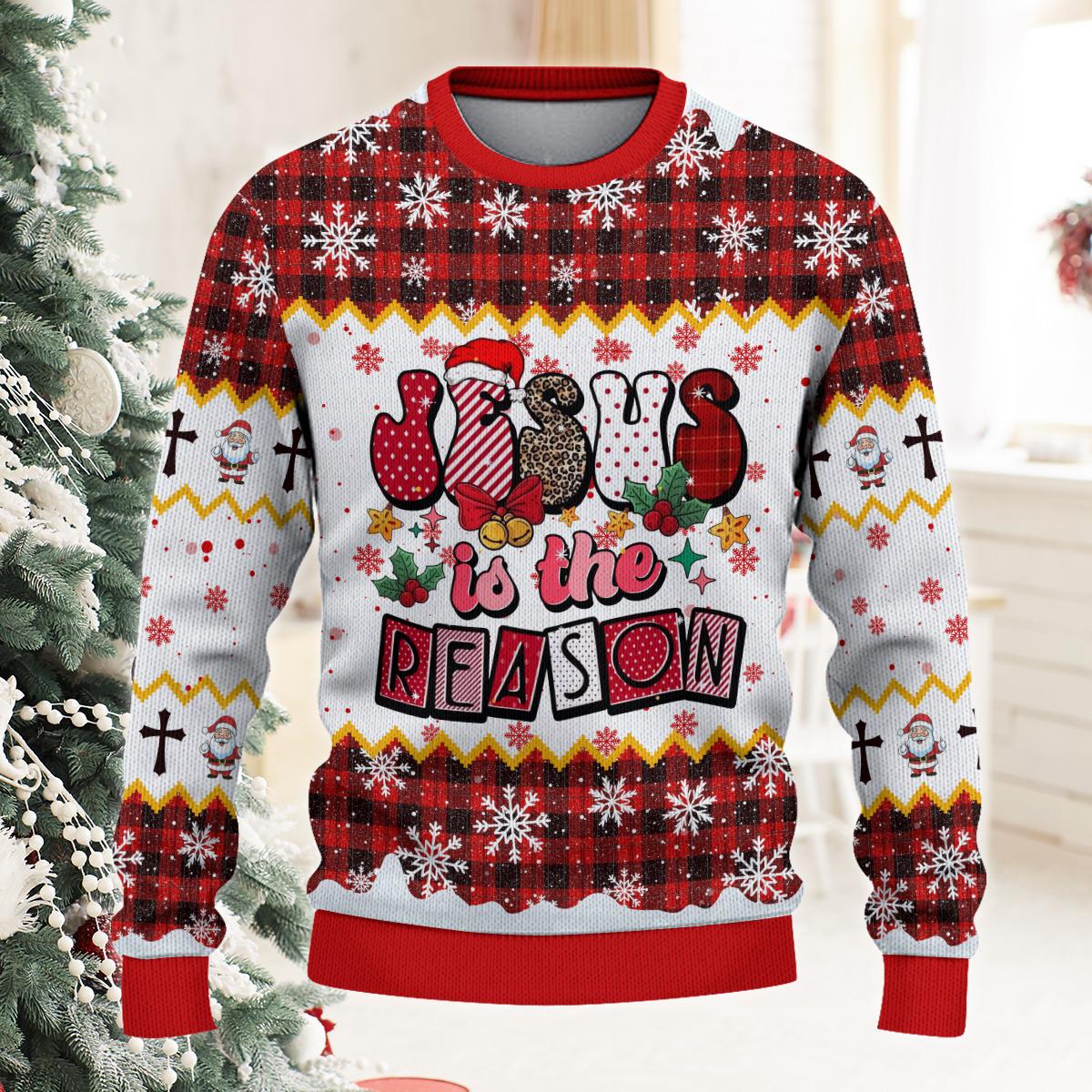 Jesus Is The Reason Christmas Ugly Sweatshirt, Christian Christmas Sweater, Faith Holiday Gift, Religious Xmas Sweatshirt, Christmas Gift