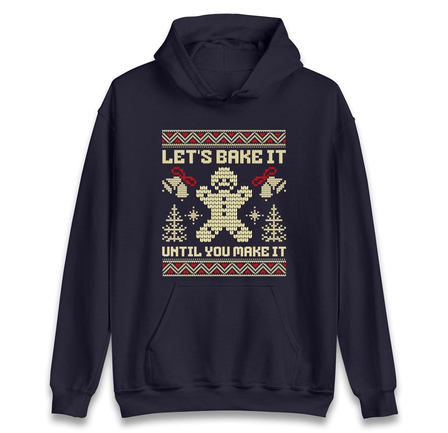 Funny Ugly Christmas Jumper Let’s Bake It Until You Make It, Funny Xmas Gingerbread Hoodie, Holiday Baking T Shirt, Festive Gift Top