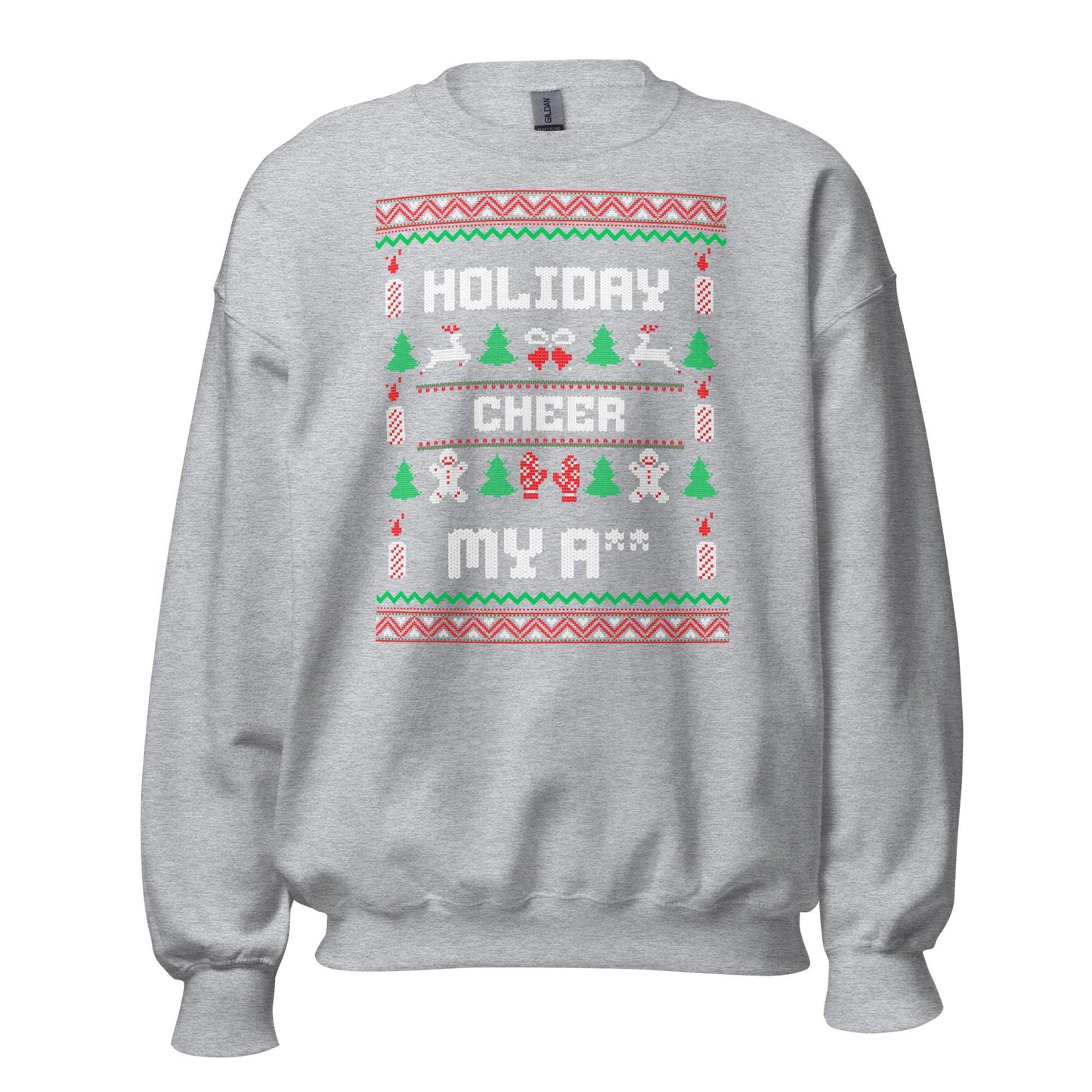 Holiday Cheer My A** Funny Christmas Jumper | Rude Ugly Xmas | Adult Festive Party Outfit | Secret Santa Gift