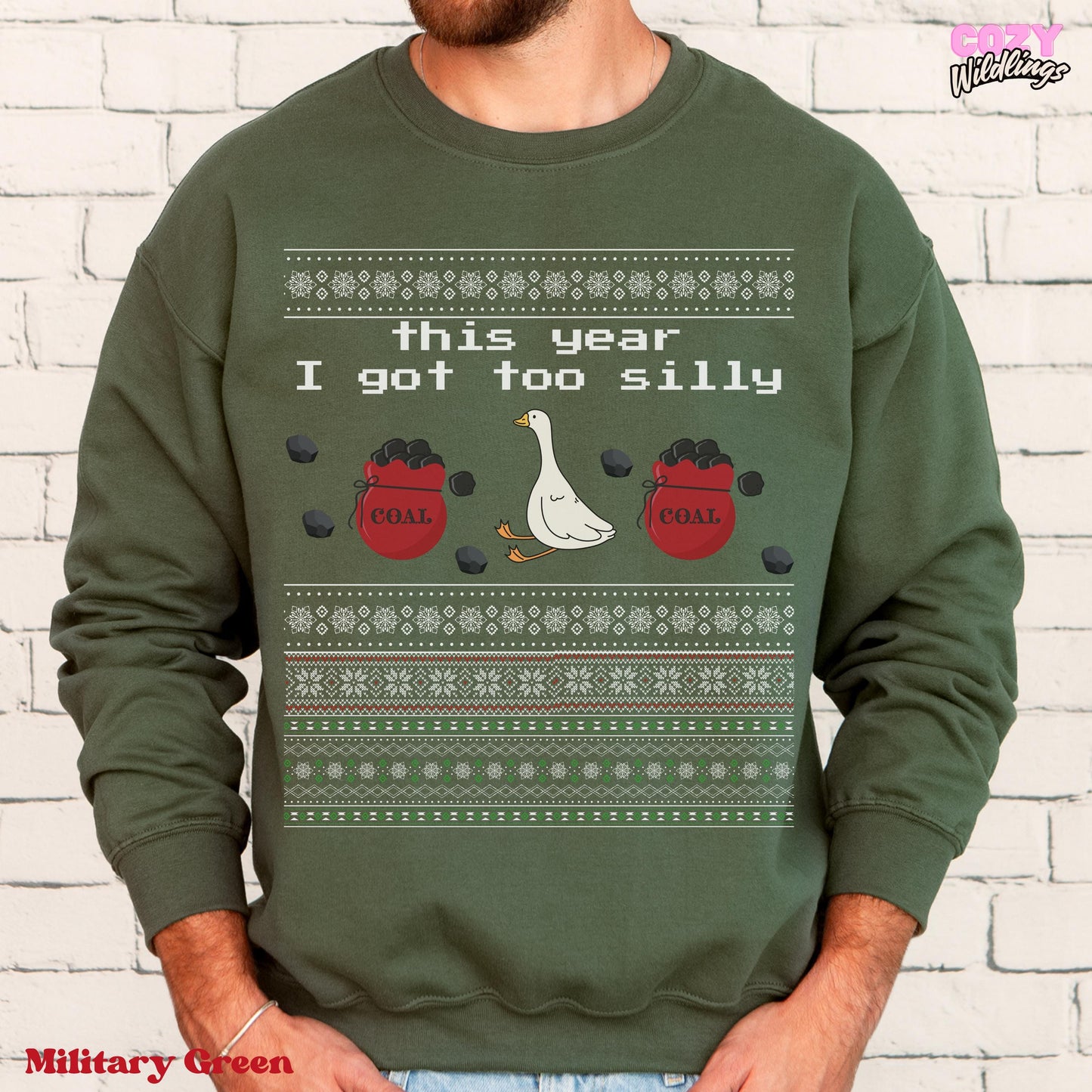Silly Goose Ugly Christmas Unisex, Got Too Silly Funny Xmas Sweatshirt for Holiday Parties
