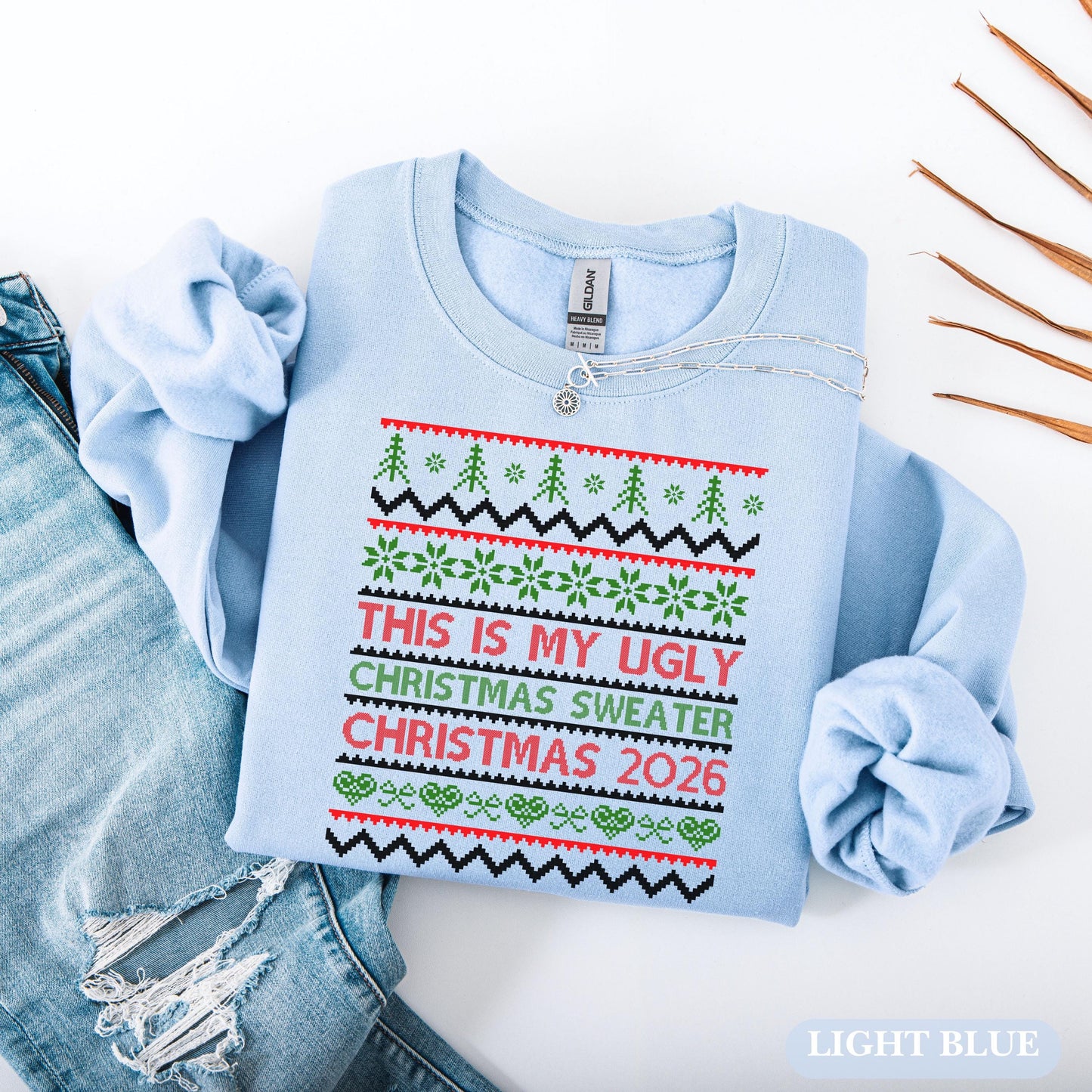 This Is My Ugly , Funny Christmas Sweatshirt, Holiday Party Outfit, Cozy Xmas Crewneck, Christmas 2026 New Year Ugly Sweatshirt