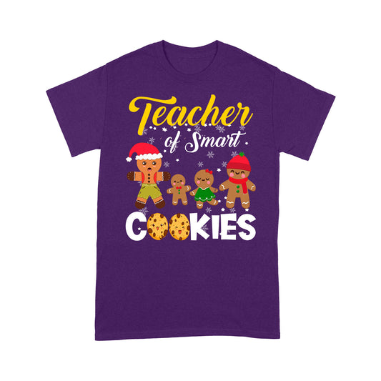 Teacher Of Smart Cookies Funny Teacher Christmas Gift - Standard T-shirt Tee Shirt Gift For Christmas