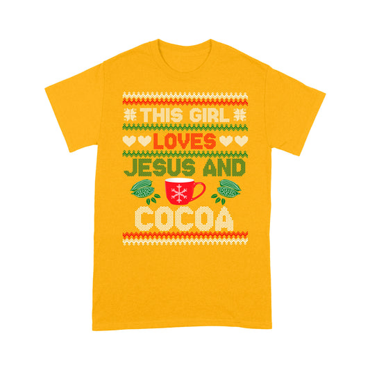 This Girl Loves Jesus And Cocoa Christmas - Standard T-shirt Tee Shirt Gift For Christmas