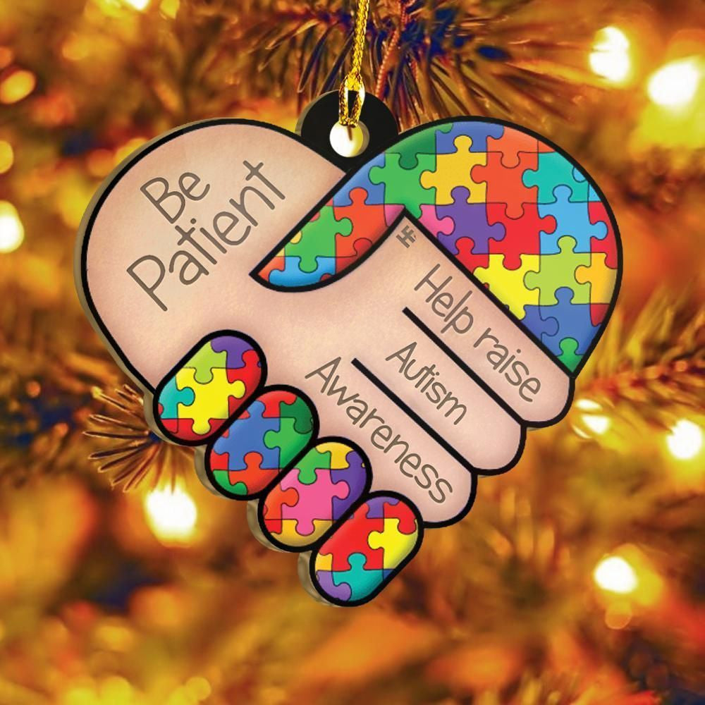 Be Patient Autism Awareness Ornament, Christmas Ornament Gift, Christmas Gift, Christmas Decoration