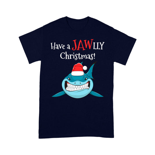 Have A Jawlly Christmas Outfit For Chistmas Lovers Funny Tee Shirt Gift For Christmas