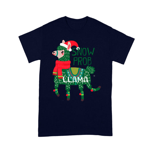 Snow Prob-Llama Funny Christmas Gift - Standard T-shirt Tee Shirt Gift For Christmas
