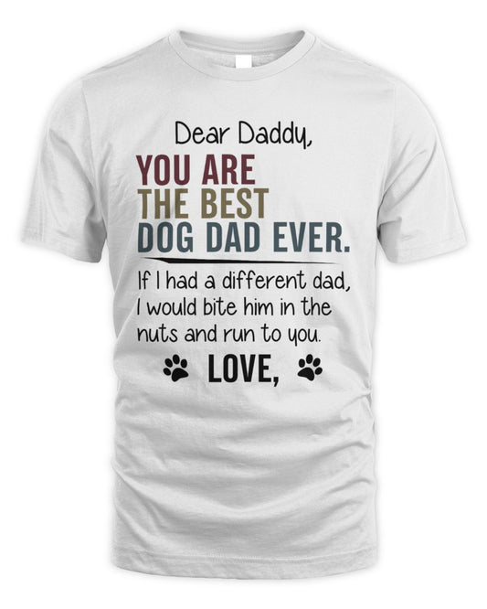 You Are The Best Dog Dad Ever