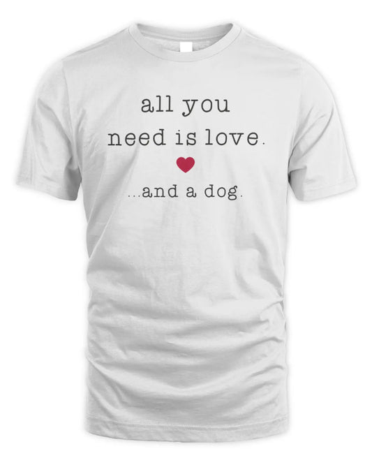 All You Need Is Love And A Dog