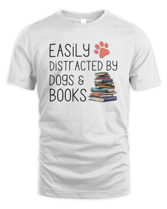Easily Distracted By Dogs And Books