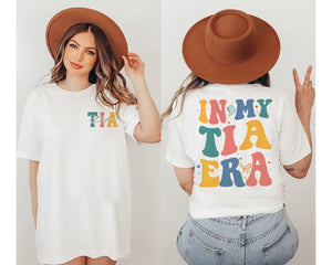 Auntie Sweatshirt, Aunt Shirt, Tia Sweatshirt, New Tia Gift, Tia To Be Shirt, Sister Gift, Baby Announcement, In My Tia Era Sweatshirt gift