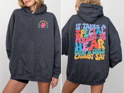Autism Sweatshirt, It Takes A Special Person To Hear What A Child Cannot Say, Special Ed Shirt, Behavior Analyst Sweatshirt
