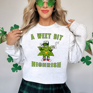 A Wee Bit Highrish Sweatshirt, A Wee Bit Highrish Tee, Funny St Patrick Day Shirt,Funny Drinking Shirt,Irish Shirt,Saint Patrick's Day Shirt