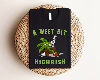 A Wee Bit Highrish Shirt, A Wee Bit Highrish Tee, Funny St Patrick Day Sweatshirt,Funny Drinking Shirt,Irish Shirt,Saint Patrick'sDay Hoodie