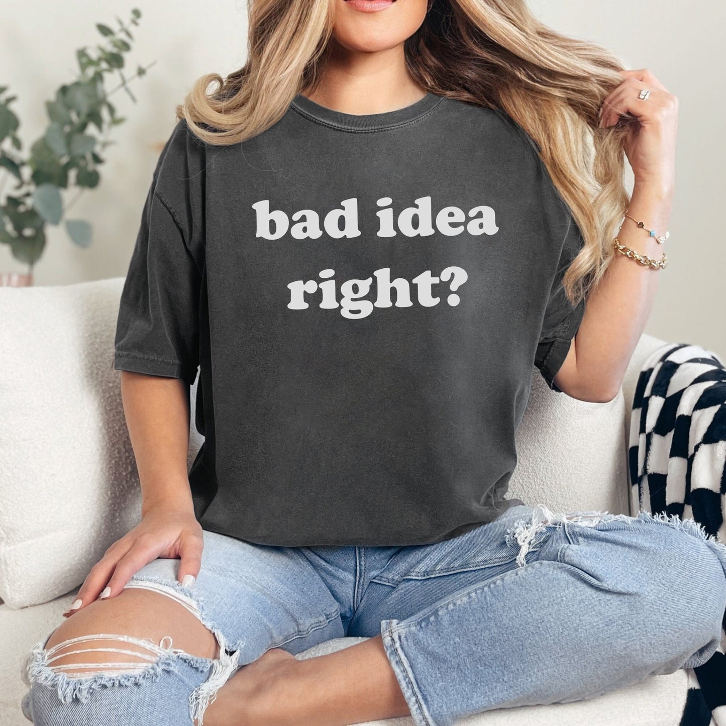 Bad Idea Right Shirt, Bad Idea Right Tees, OR Shirt, Inspired Shirt, Music Shirt, Statement Shirt, Music Lover, Idea Right Shirt
