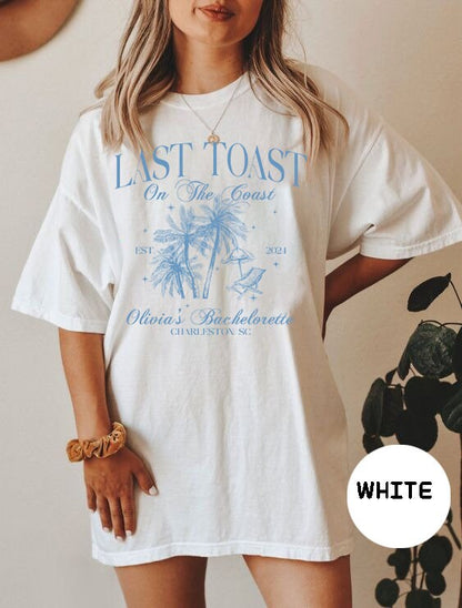 Beach Bachelorette Party Tees - Last Toast on the Coast Custom Shirts, Personalized Luxury Bach Tops, Social Club Bachelorette Apparel Shirt