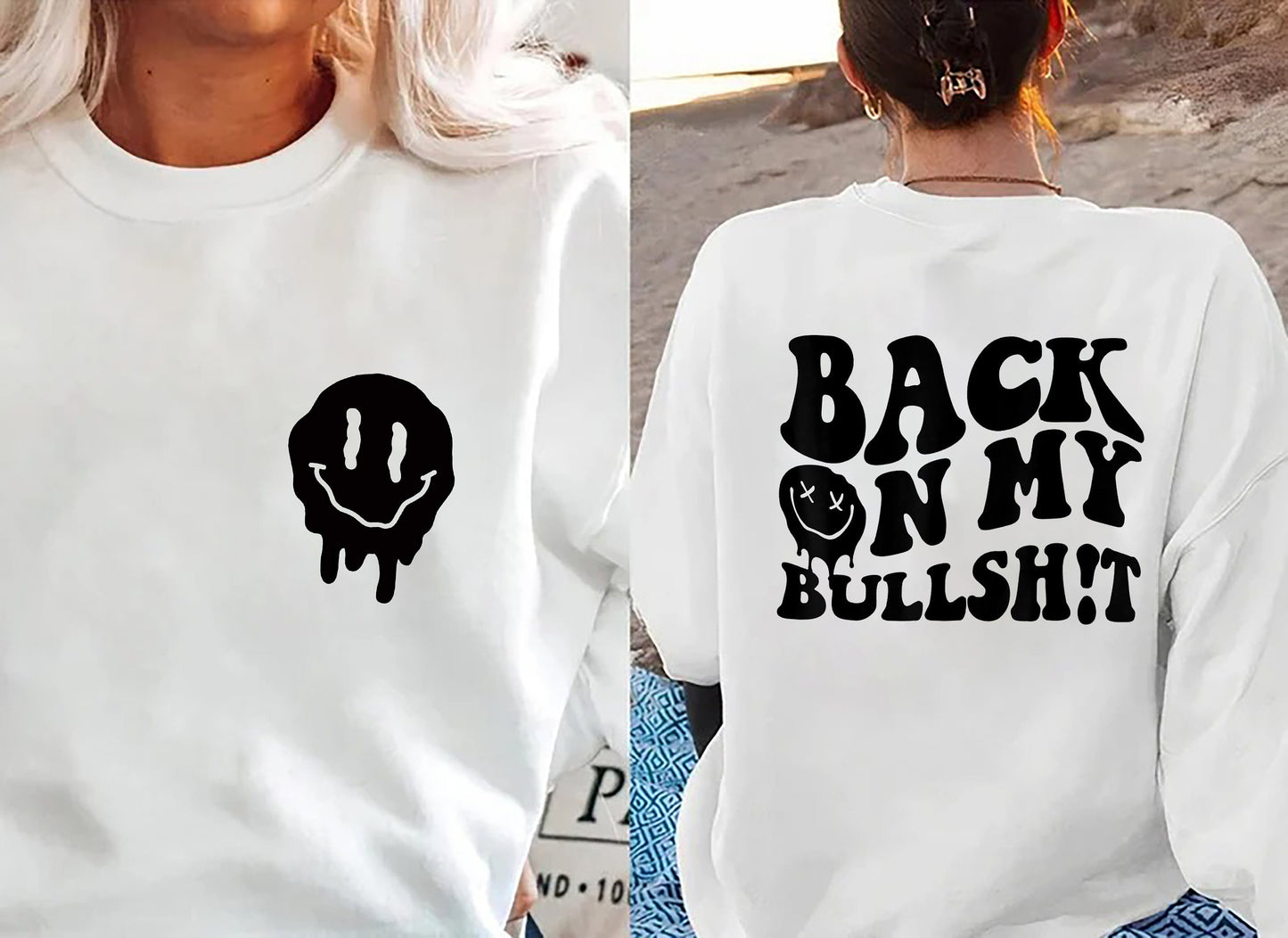 Back On My Bullshit Shirt, Motherhood Sweatshirt, Strong Women Tshirt, Motivational Shirt, Gift for friend, Smiley Gift Shirt, Trendy Shirt