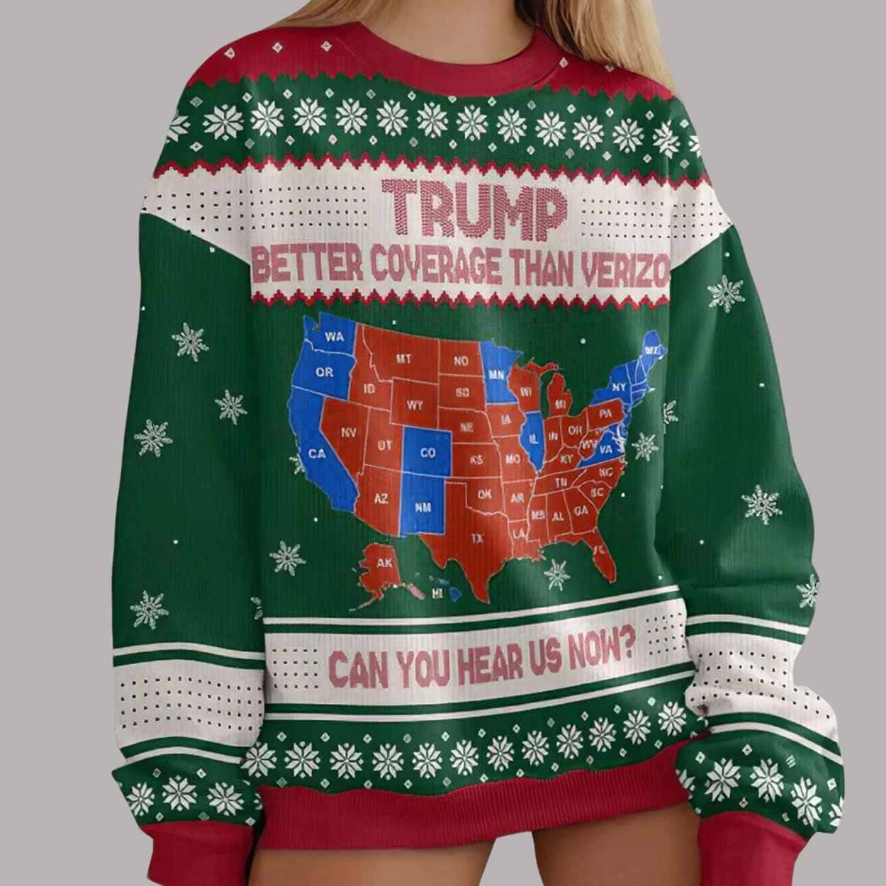 Better Coverage Than Verizon Can You Hear Us Now Trump Ugly Christmas Sweater