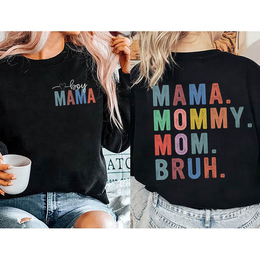 Boy Mom Sweatshirt, Mama Mommy Mom Bruh Shirt, Mom Life Shirt, Motherhood T-Shirt, Mom Shirt, Sarcastic Mom Shirt, Mother's Day Gift Shirt