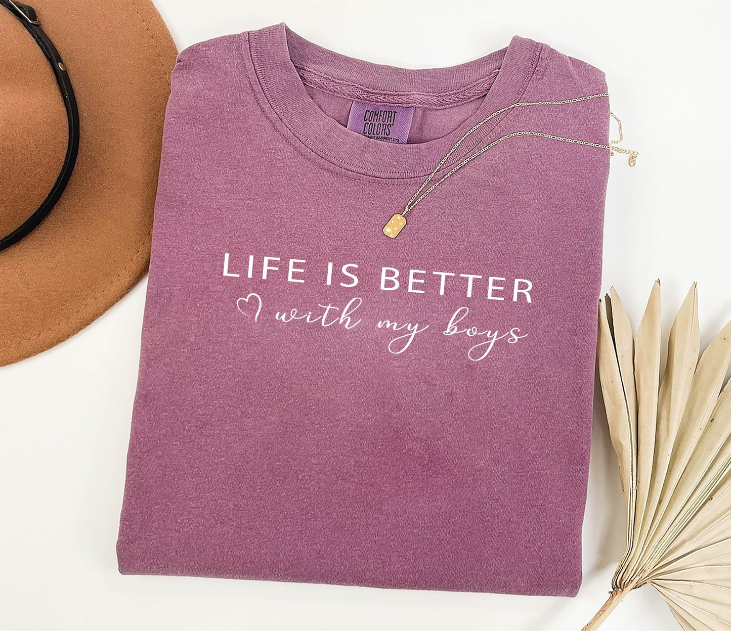 Comfort Colors® Life Is Better With My Boys-skjorte, Mom Life-skjorte, Boy Mama-T-shirt, Mors Dag-skjorte, Gave til Mama, Boy Mom-skjorte-gave