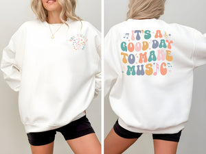 Custom Music Teacher Shirt, It's A Good Day To Make Music Sweatshirt, Music Teacher Gift, Teacher Gifts, Music Class Hoodie, Music Shirt